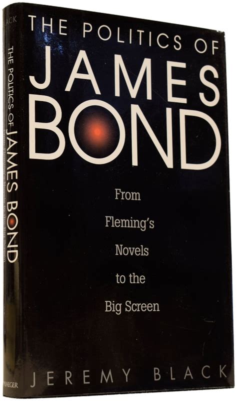 the politics of james bond from flemings novels to the big screen PDF