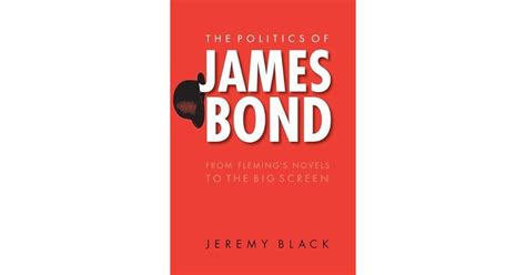 the politics of james bond the politics of james bond PDF