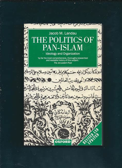 the politics of pan islam ideology and organization Epub