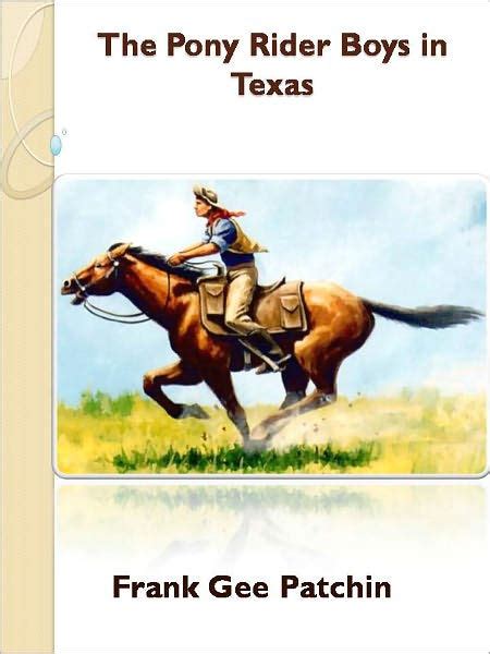 the pony rider boys in texas westerns for boys Kindle Editon
