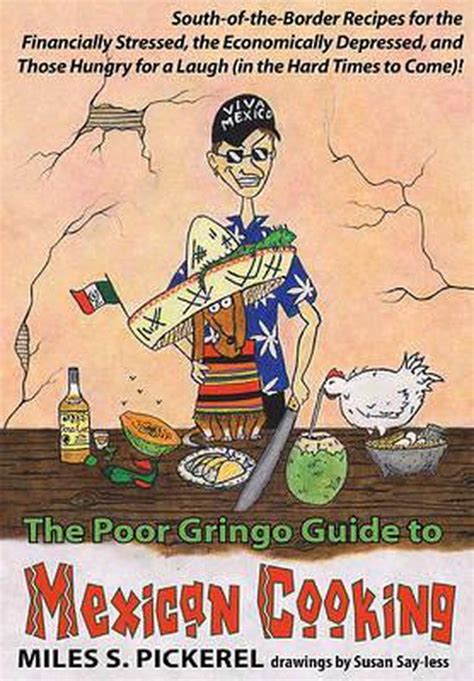 the poor gringo guide to mexican cooking Reader