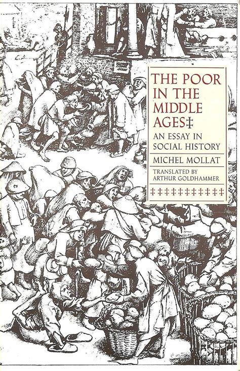 the poor in the middle ages an essay in social history PDF