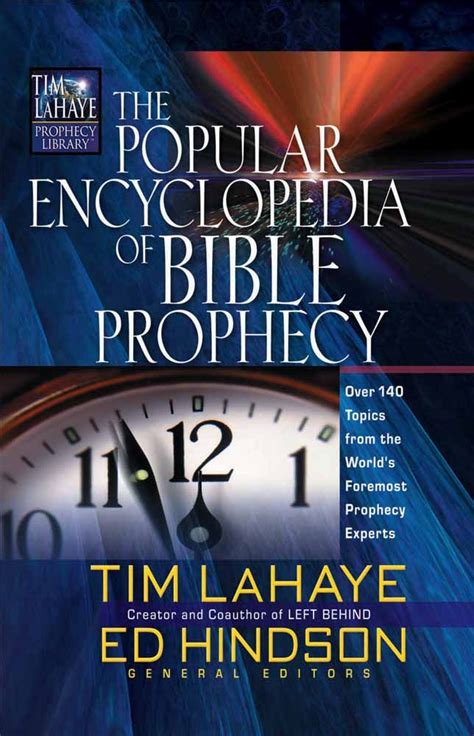 the popular encyclopedia of bible prophecy over 150 topics from the worlds foremost prophecy experts tim lahaye PDF