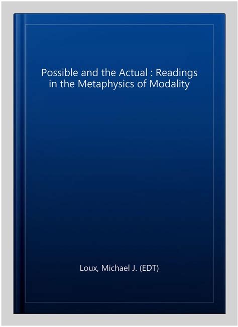 the possible and the actual readings in the metaphysics of modality Doc