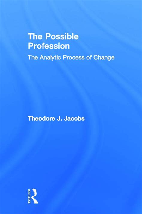 the possible professionthe analytic process of change Reader