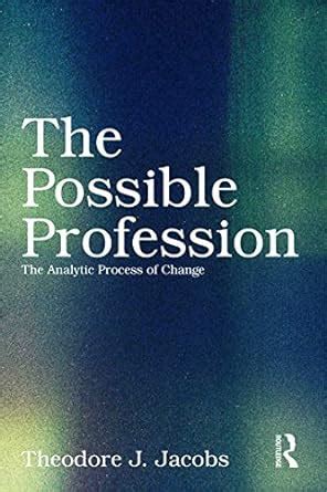 the possible professionthe analytic process of change Reader