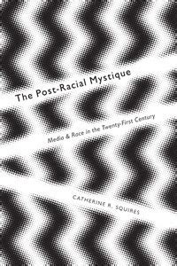 the post racial mystique Ebook Epub