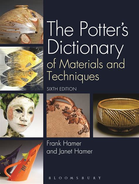 the potters dictionary of materials and techniques PDF