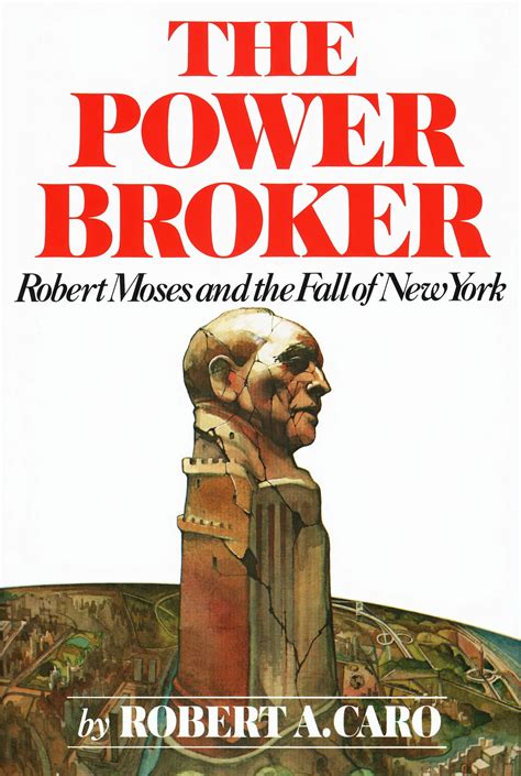 the power broker robert moses and the fall of new york PDF