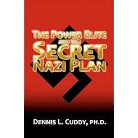 the power elite and the secret nazi plan Kindle Editon