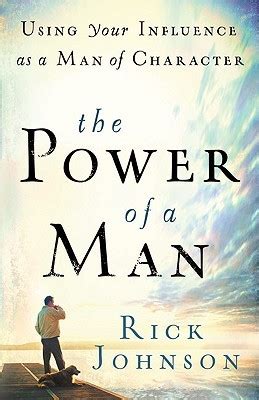 the power of a man using your influence as a man of character PDF
