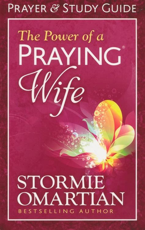 the power of a praying® wife prayer and study guide Reader