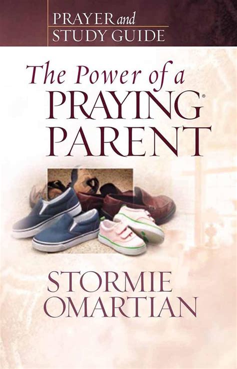 the power of a praying parent prayer and study guide Doc