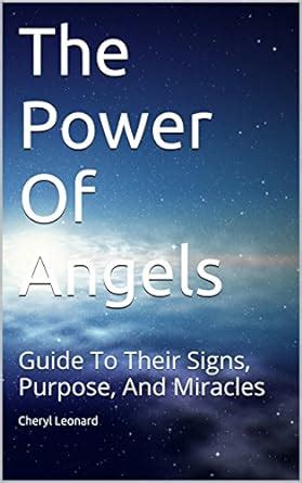 the power of angels guide to their signs purpose and miracles Kindle Editon