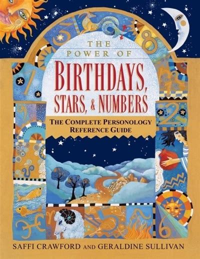 the power of birthdays stars amp numbers the complete personology reference guide Doc