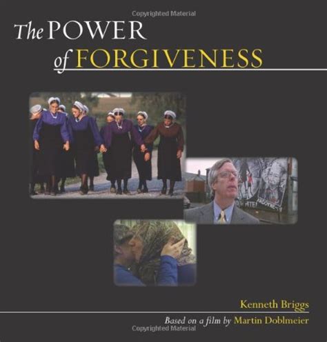 the power of forgiveness based on a film by martin doblmeier Doc