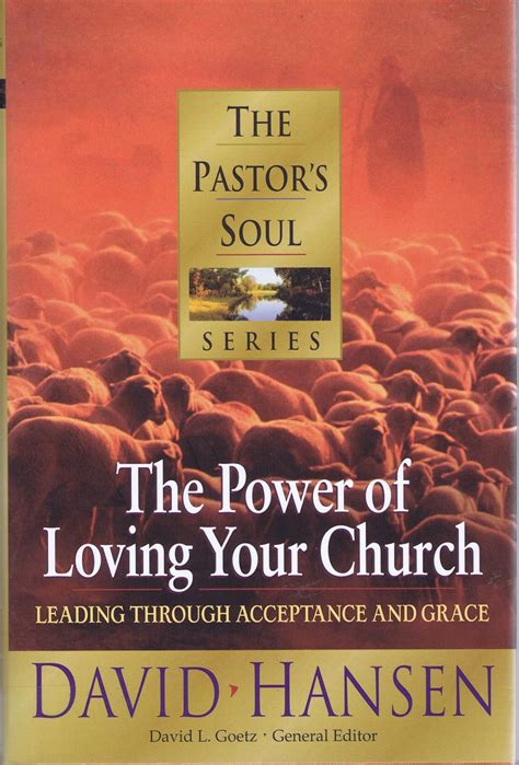 the power of loving your church leading through acceptance and grace pastors soul Epub