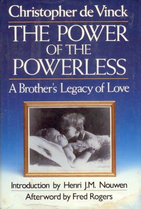the power of the powerless a brothers legacy of love crossroad book Epub