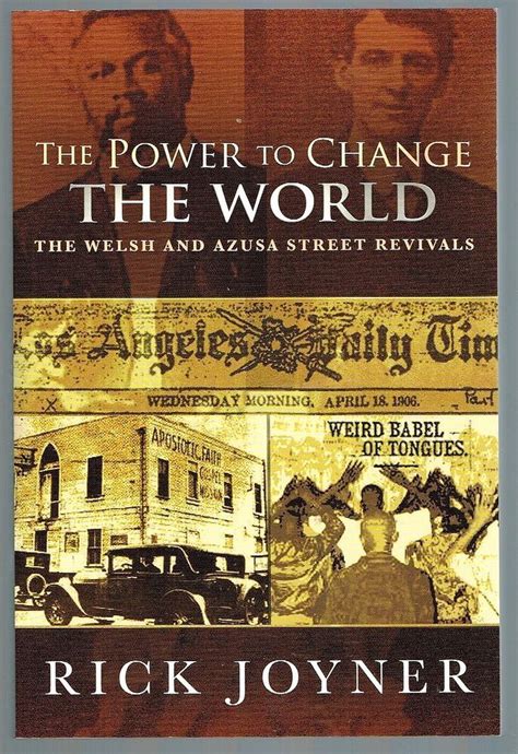 the power to change the world the welsh and azusa street revivals Doc