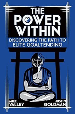 the power within discovering the path to elite goaltending Doc