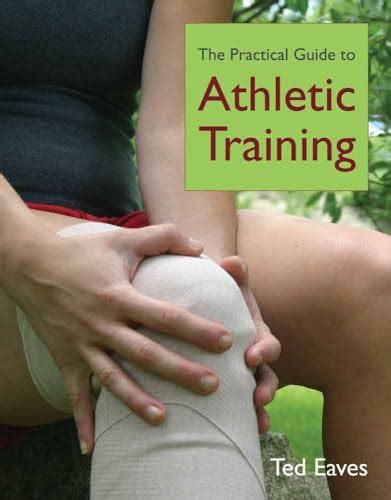 the practical guide to athletic training Kindle Editon