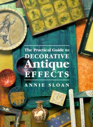 the practical guide to decorative antique effects Reader