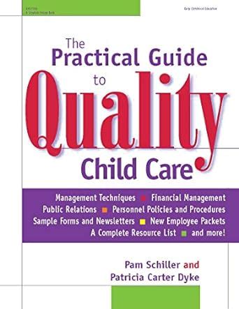 the practical guide to quality child care Doc