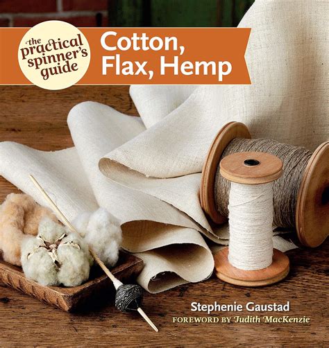 the practical spinners guide cotton flax hemp practical spinners guides PDF