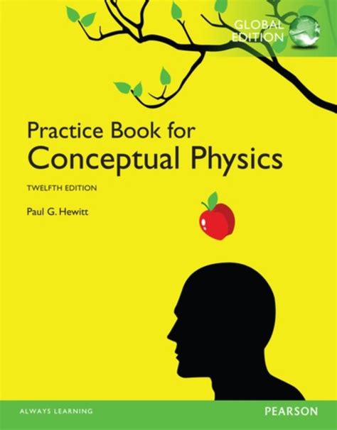 the practice book for conceptual physics Reader