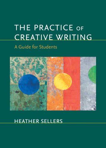 the practice of creative writing a guide for students Doc