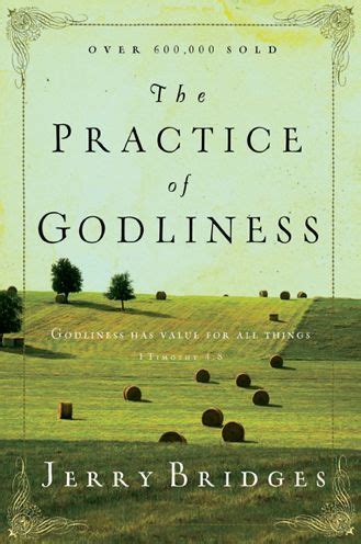 the practice of godliness godliness has value for all things PDF