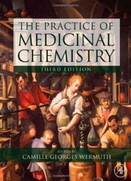 the practice of medicinal chemistry third edition Reader