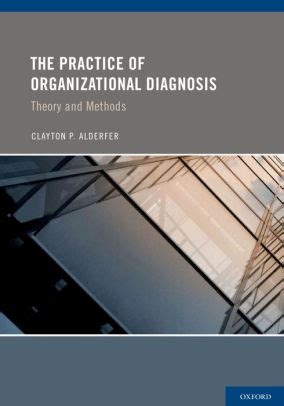 the practice of organizational diagnosis theory and methods PDF