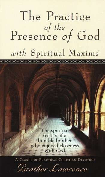the practice of the presence of god and the spiritual maxims PDF