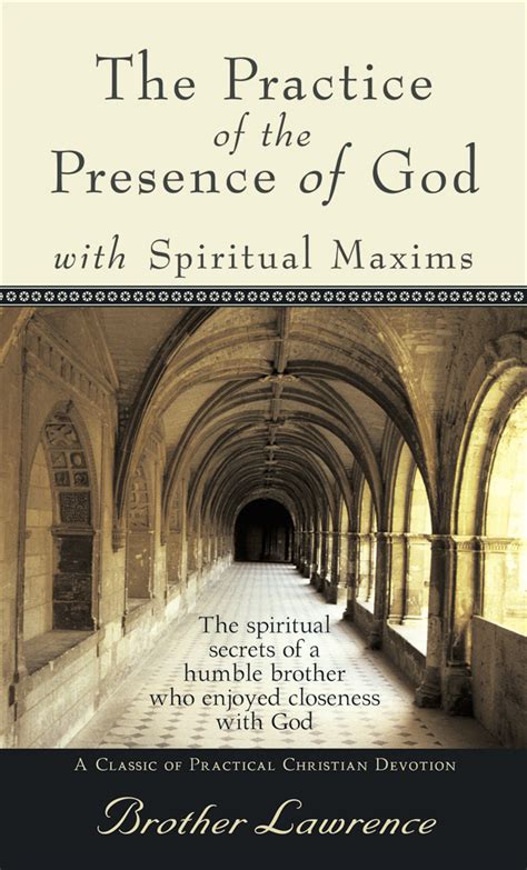 the practice of the presence of god with spiritual maxims Doc