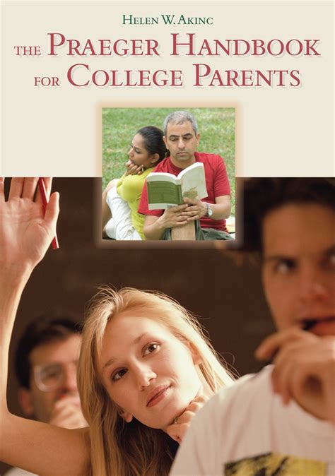 the praeger handbook for college parents Reader