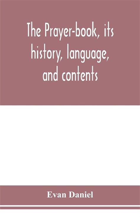 the prayer book its history language and contents PDF