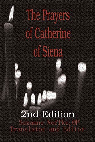 the prayers of catherine of siena 2nd edition Reader