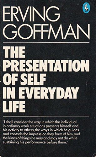 the presentation of self in everyday life Reader