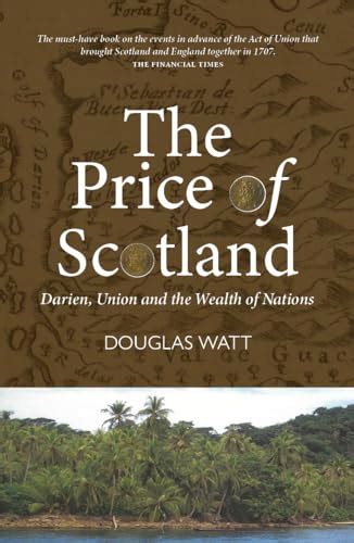the price of scotland darien union and the wealth of nations Epub