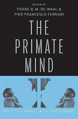 the primate mind built to connect with other minds Kindle Editon