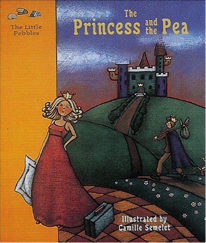 the princess and the pea a fairy tale little pebbles Reader