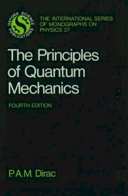 the principles of quantum mechanics international series of monographs on physics Kindle Editon