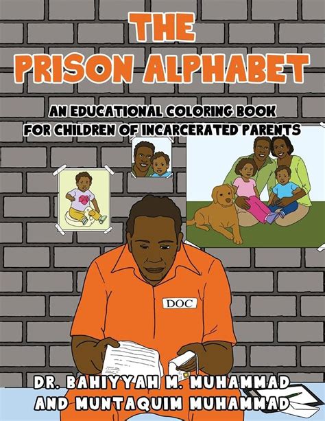 the prison alphabet an educational coloring book for children of incarcerated parents project iron kids Kindle Editon