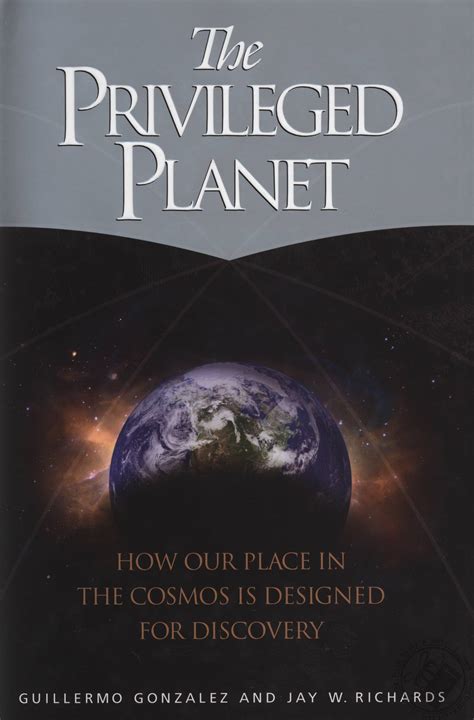 the privileged planet how our place in the cosmos is designed for discovery Kindle Editon