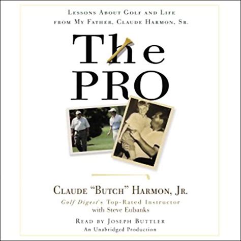 the pro lessons about golf and life from my father claude harmon sr Kindle Editon
