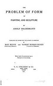 the problem of form in painting and sculpture classic reprint Kindle Editon
