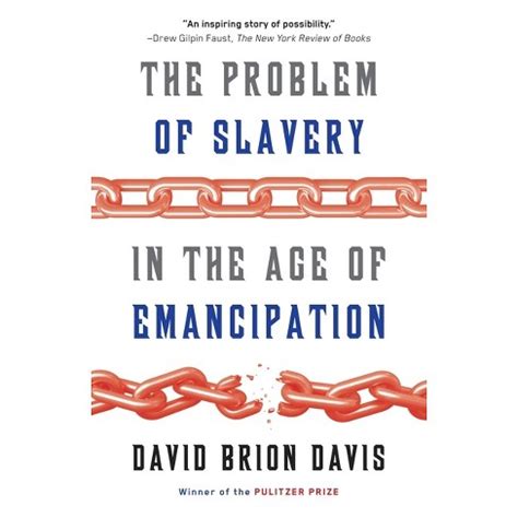 the problem of slavery in the age of emancipation Epub