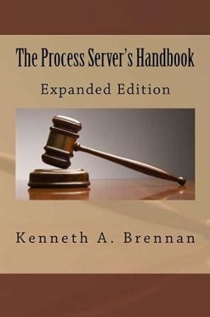 the process servers handbook expanded edition Reader