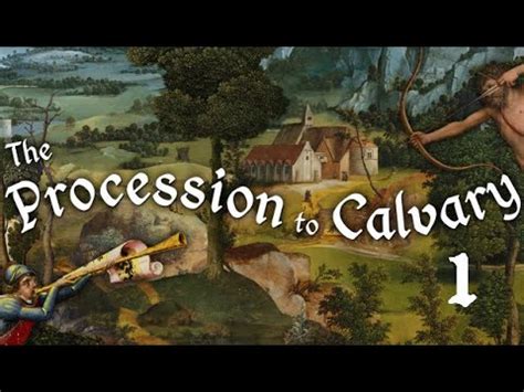 The Procession To Calvary Walkthrough